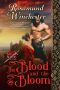 [Men of Blood 01] • The Blood and the Bloom